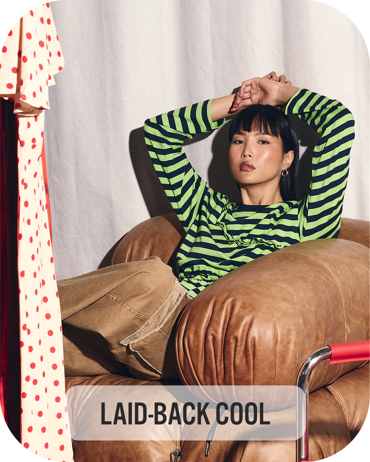 LAID-BACK COOL
